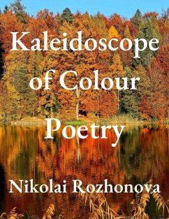 Kaleidoscope of Colour (eBook, ePUB) - Rozhonova, Nikolai