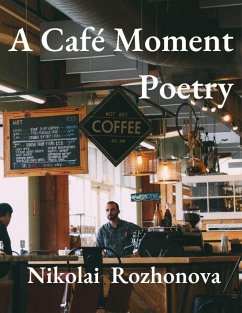 A Café Moment (eBook, ePUB) - Rozhonova, Nikolai