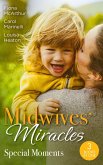 Midwives' Miracles: Special Moments: A Month to Marry the Midwife (The Midwives of Lighthouse Bay) / The Midwife's One-Night Fling / Reunited by Their Pregnancy Surprise (eBook, ePUB)
