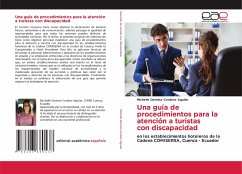 Una guía de procedimientos para la atención a turistas con discapacidad - Cordero Aguilar, Michelle Dennise