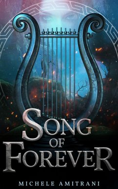 Song of Forever (Rebels of Olympus, #7) (eBook, ePUB) - Amitrani, Michele