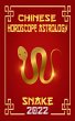 Snake Chinese Horoscope & Astrology... - Bild 1