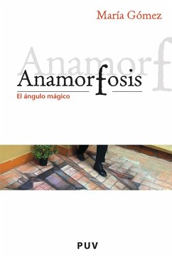 Anamorfosis (eBook, ePUB) - Gómez Rodrigo, Maria