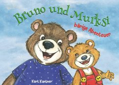 Bruno und Murksi (eBook, ePUB) - Kantner, Kurt