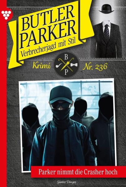 Parker nimmt die Crasher hoch (eBook, ePUB) Parker nimmt die Crasher hoch (eBook, ePUB)
