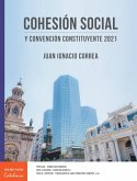 ¿Cohesión social y Convención Constituyente 2021 (eBook, ePUB)