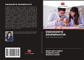 ENDODONTIE RÉGÉNÉRATIVE