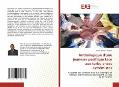 Anthologique d'une jeunesse pacifique face aux turbulences extrémistes - Degoto, Boyde Clément