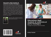 Educazione degli studenti di ostetricia al parto fisiologico