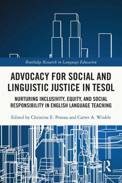 Advocacy for Social and Linguistic Justice in TESOL (eBook, PDF)