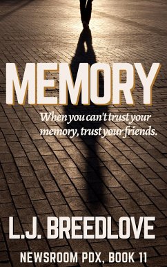 Memory (Newsroom PDX, #11) (eBook, ePUB) - Breedlove, L. J.