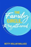 The Family Circle, Regathered (eBook, ePUB)