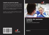 Fedeltà del paziente dentale Fedeltà del paziente dentale