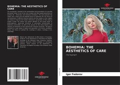 BOHEMIA: THE AESTHETICS OF CARE - Fedorov, Igor