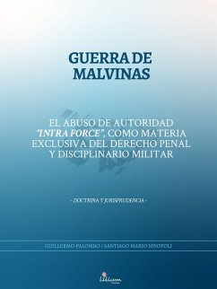 Guerra de Malvinas (eBook, ePUB) - Palombo, Guillermo; Sinopoli, Santiago Mario