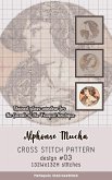 Alphonse Mucha   Cross Stitch Pattern Design #03 (Stained glass window for the facade of the Fouquet boutique) (eBook, ePUB)