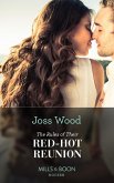 The Rules Of Their Red-Hot Reunion (Mills & Boon Modern) (eBook, ePUB)