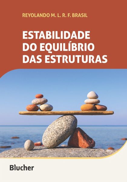 Estabilidade do equilíbrio das estruturas (eBook, ePUB) Estabilidade do equilíbrio das estruturas (eBook, ePUB)