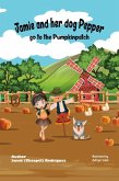 Jamie and her Dog Pepper go to the Pumpkinpatch (eBook, ePUB) Jamie and her Dog Pepper go to the Pumpkinpatch (eBook, ePUB)