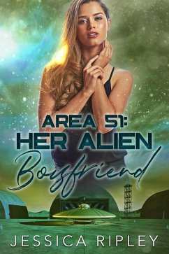 Her Alien Boyfriend (eBook, ePUB) - Ripley, Jessica