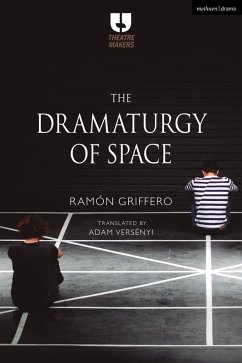 The Dramaturgy of Space (eBook, ePUB) - Griffero, Ramón