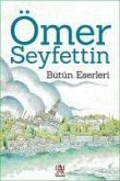 Ömer Seyfettin - Bütün Eserleri