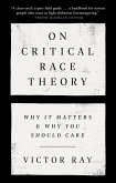 On Critical Race Theory (eBook, ePUB)