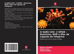 O SARS COV- 2 SPIKE - Domínios, RGD e Efec de Ligação de Integrina - Luisetto, Mauro;Tarro, Giulio;Edbey, Khaled