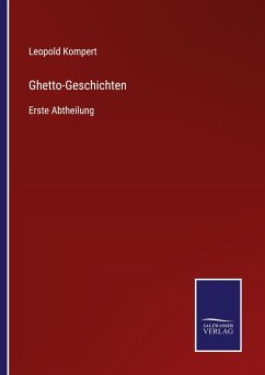 Ghetto-Geschichten - Kompert, Leopold