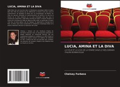 LUCIA, AMINA ET LA DIVA - Forbess, Chelsey