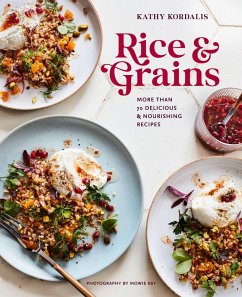 Rice & Grains (eBook, ePUB) - Kordalis, Kathy