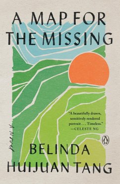 A Map for the Missing (eBook, ePUB) - Tang, Belinda Huijuan