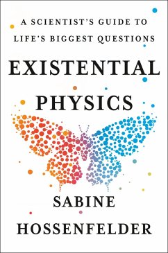 Existential Physics (eBook, ePUB) - Hossenfelder, Sabine