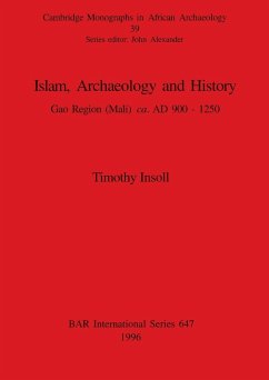 Islam, Archaeology and History - Insoll, Timothy