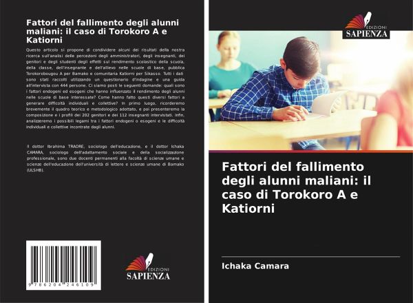 Fattori del fallimento degli alunni maliani: il caso di Torokoro A e Katiorni Fattori del fallimento degli alunni maliani: il caso di Torokoro A e Katiorni