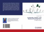 Leadership, Politics, and National Development: