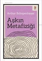 Askin Metafizigi - Schopenhauer, Arthur
