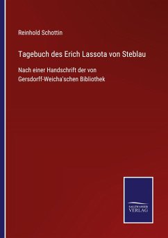 Tagebuch des Erich Lassota von Steblau - Schottin, Reinhold