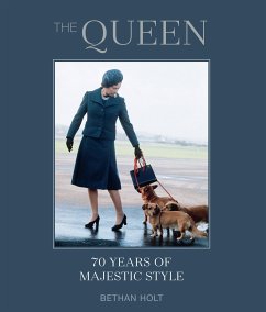 The Queen: 70 years of Majestic Style (eBook, ePUB) - Holt, Bethan