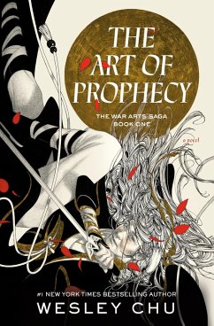 The Art of Prophecy (eBook, ePUB) - Chu, Wesley