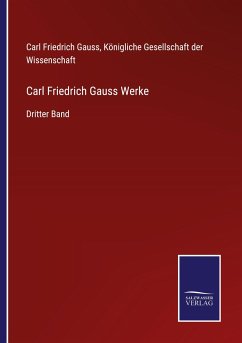 Carl Friedrich Gauss Werke