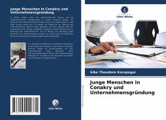 Junge Menschen in Conakry und Unternehmensgründung - Koropogui, Siba Théodore