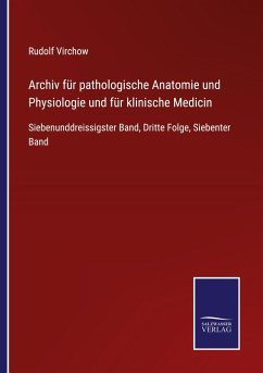 Archiv für pathologische Anatomie und Physiologie und für klinische Medicin