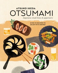 Otsumami: Japanese small bites & appetizers (eBook, ePUB) - Ikeda, Atsuko