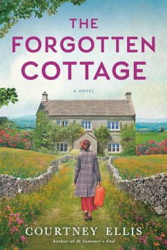 The Forgotten Cottage (eBook, ePUB) - Ellis, Courtney
