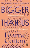 Bigger Than Us (eBook, ePUB)