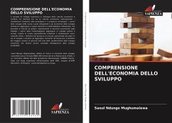 COMPRENSIONE DELL'ECONOMIA DELLO SVILUPPO - Mughumalewa, Saoul Ndungo