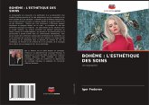 BOHÊME : L'ESTHÉTIQUE DES SOINS