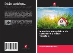 Materiais compósitos de serradura e fibras vegetais - Gnimassou, Emmanuel