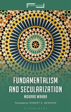 Fundamentalism and Secularization (eBook, ePUB) - Wahba, Mourad